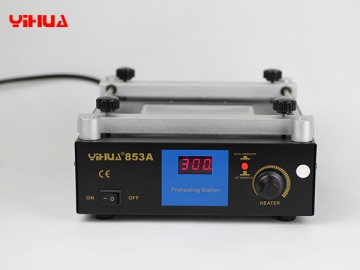 YIHUA-853A/946A/946B Series BGA Preheating Station